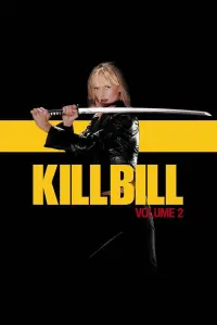 Poster to the movie "Kill Bill: Vol. 2" #69334