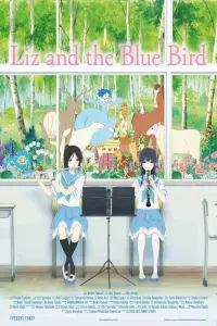 Poster to the movie "Liz and the Blue Bird" #343162