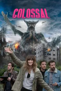 Poster to the movie "Colossal" #60023