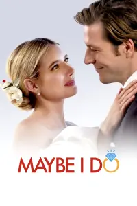 Poster to the movie "Maybe I Do" #129306