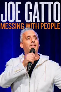 Poster to the movie "Joe Gatto: Messing with People" #575578