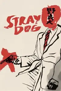 Poster to the movie "Stray Dog" #363653