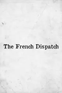 Poster to the movie "The French Dispatch" #92378