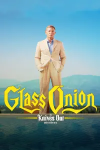 Poster to the movie "Glass Onion: A Knives Out Mystery" #9003