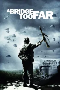 Poster to the movie "A Bridge Too Far" #79538