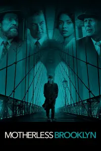 Poster to the movie "Motherless Brooklyn" #146734