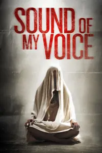 Poster to the movie "Sound of My Voice" #291830