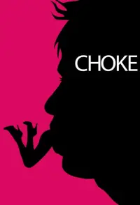 Poster to the movie "Choke" #301948