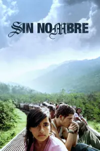 Poster to the movie "Sin Nombre" #206033