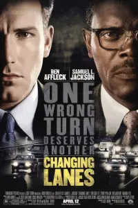 Poster to the movie "Changing Lanes" #293941