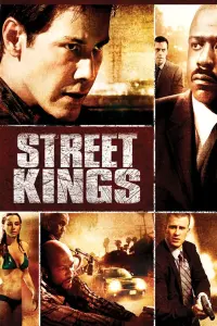 Poster to the movie "Street Kings" #129019