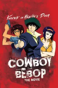 Poster to the movie "Cowboy Bebop: The Movie" #90459