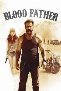 Poster to the movie "Blood Father" #137173