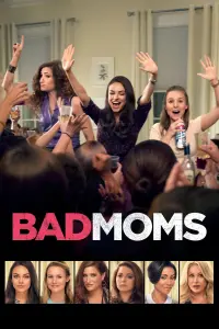 Poster to the movie "Bad Moms" #108723