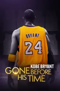 Poster to the movie "Gone Before His Time: Kobe Bryant" #351263