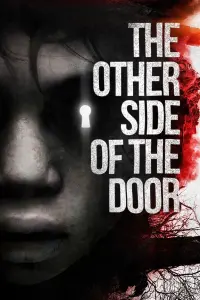 Poster to the movie "The Other Side of the Door" #131287