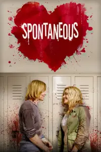 Poster to the movie "Spontaneous" #256900