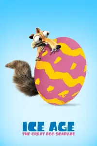 Poster to the movie "Ice Age: The Great Egg-Scapade" #444790