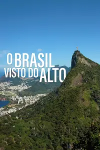 Poster to the movie "Brasil Visto do Alto" #614040