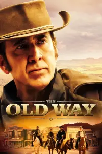 Poster to the movie "The Old Way" #88192