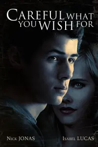 Poster to the movie "Careful What You Wish For" #157143