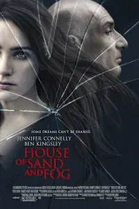 Poster to the movie "House of Sand and Fog" #237106