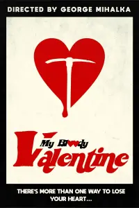 Poster to the movie "My Bloody Valentine" #137652