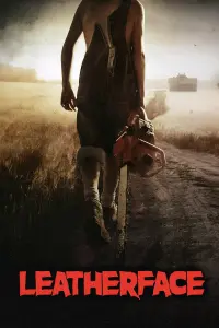 Poster to the movie "Leatherface" #474442