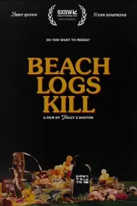 Poster to the movie "Beach Logs Kill" #365558