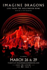 Poster to the movie "Imagine Dragons: Live From The Hollywood Bowl (with the LA Film Orchestra)" #683807