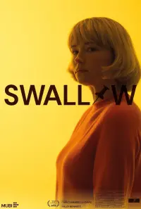 Poster to the movie "Swallow" #121978