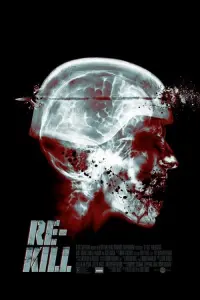 Poster to the movie "Re-Kill" #461744