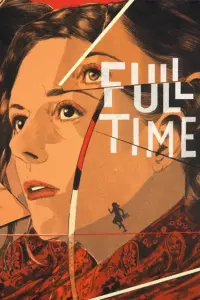 Poster to the movie "Full Time" #704292