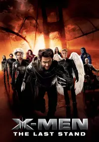 Poster to the movie "X-Men: The Last Stand" #286804