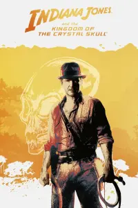 Poster to the movie "Indiana Jones and the Kingdom of the Crystal Skull" #26806