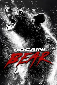 Poster to the movie "Cocaine Bear" #302336