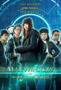 Poster to the movie "Max Winslow and The House of Secrets" #352390