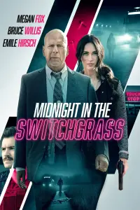 Poster to the movie "Midnight in the Switchgrass" #108701