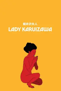 Poster to the movie "Lady Karuizawa" #536574