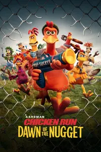 Poster to the movie "Chicken Run: Dawn of the Nugget" #160101