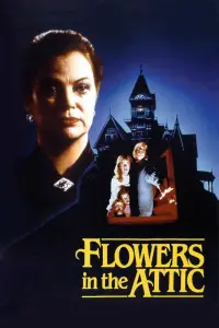 Poster to the movie "Flowers in the Attic" #136166