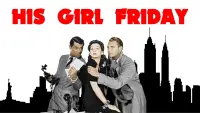 Backdrop to the movie "His Girl Friday" #112342