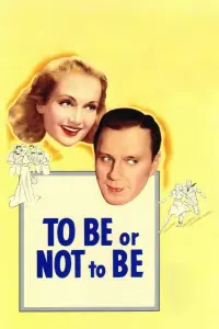 Poster to the movie "To Be or Not to Be" #184029