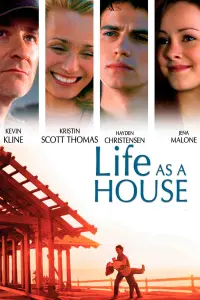 Poster to the movie "Life as a House" #132449