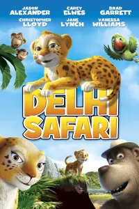 Poster to the movie "Delhi Safari" #664926