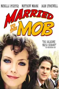 Poster to the movie "Married to the Mob" #125917