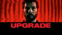 Backdrop to the movie "Upgrade" #97039