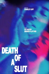 Poster to the movie "Death of a Slut" #367034