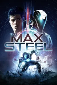 Poster to the movie "Max Steel" #331308