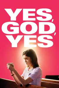 Poster to the movie "Yes, God, Yes" #112755